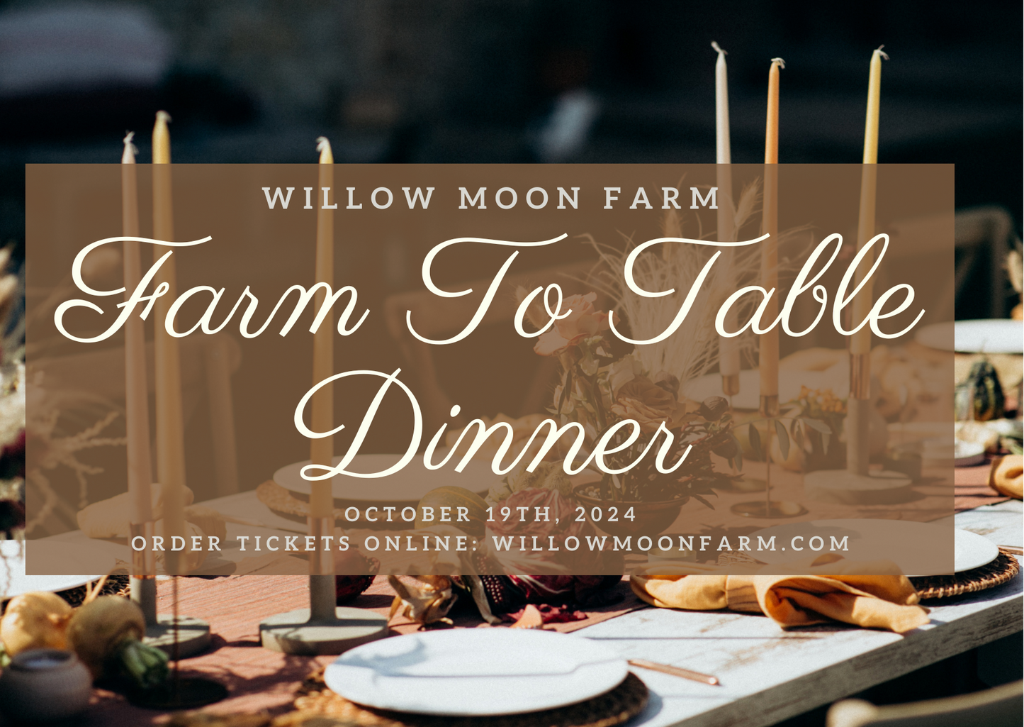 Farm To Table Dinner